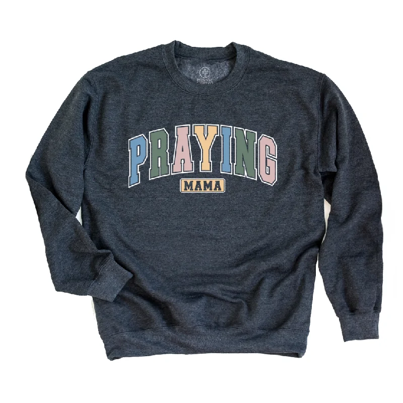 Praying Mama Multi Sweatshirt