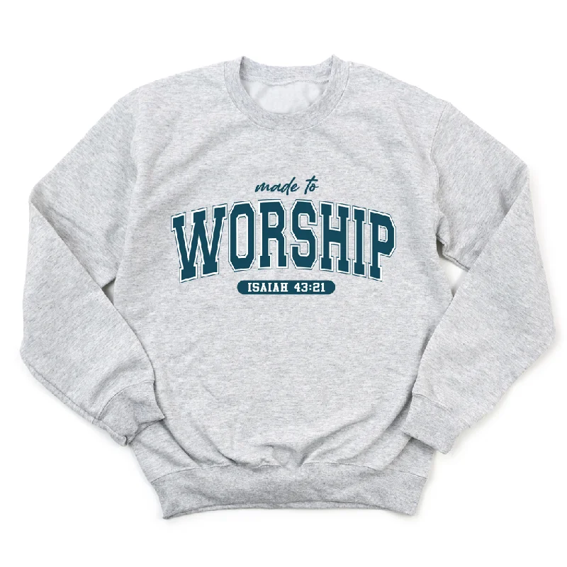 Made To Worship Sweatshirt