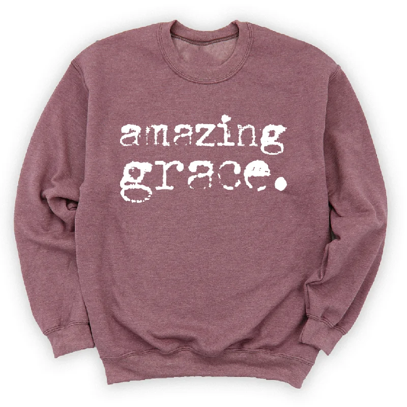 Amazing Grace Sweatshirt