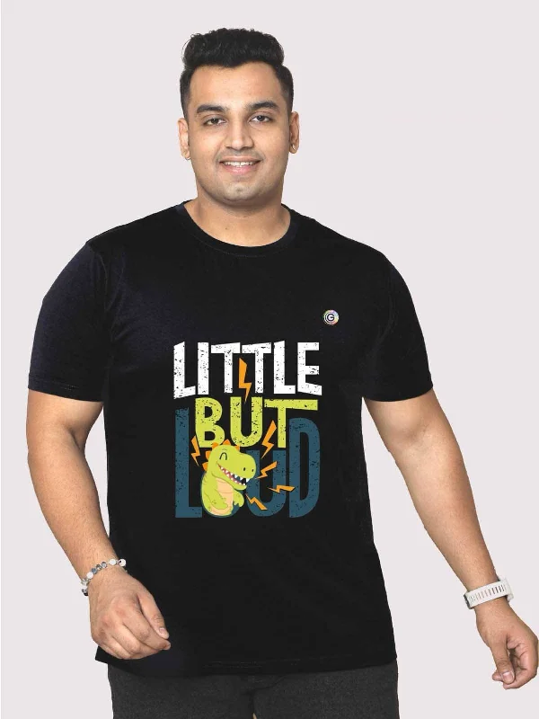 Men Plus Size Black 'Little But Loud' Printed Round Neck T-Shirt